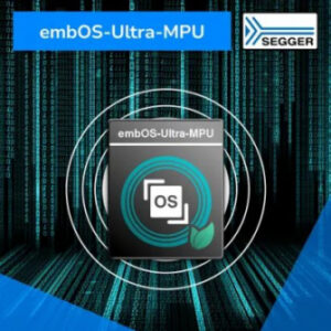 SEGGER、セーフティとセキュリティが融合した次世代RTOS「embOS-Ultra-MPU」を発表【ポジティブワン】