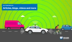 マウザー、自律走行車オンラインリソースセンターを拡充